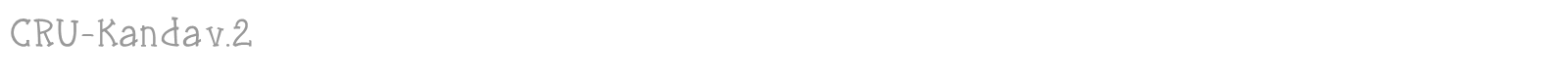 CRU-Kanda v.2 font preview